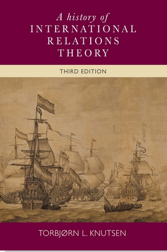 Torbjørn Knutsen's book, "A History of International Relations Theory" has just been released in a newly updated version. Illustration: Manchester University Press